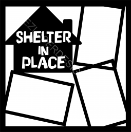 Shelter in Place